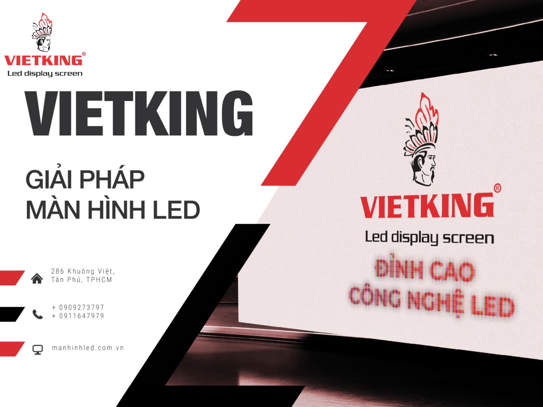 VIETKING - Đơn vị thi công lắp đặt công nghệ màn hình LED đỉnh cao